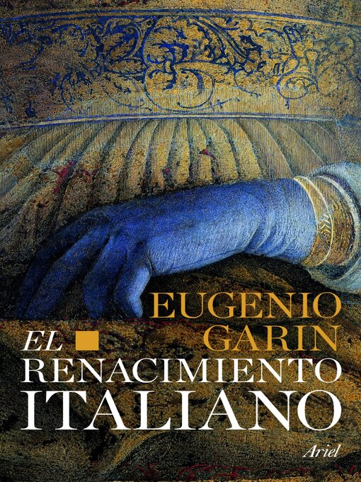 Title details for El renacimiento italiano by Eugenio Garin - Available